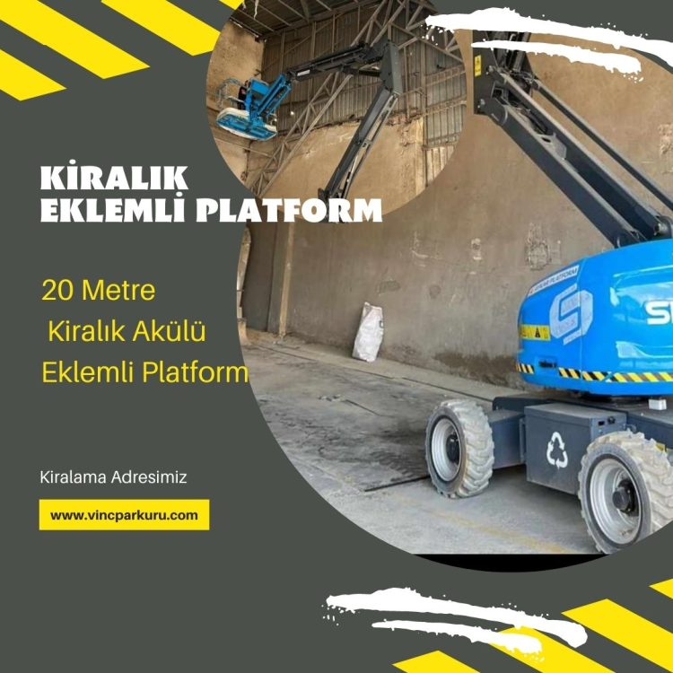 20 Metrelik Akülü Eklemli Platform Kiralama- istanbul